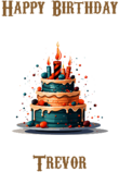 Happy Birthday Trevor, Personal Custom Message