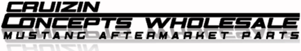 Cruizin Concepts Wholesale Mustang Parts and Wheels