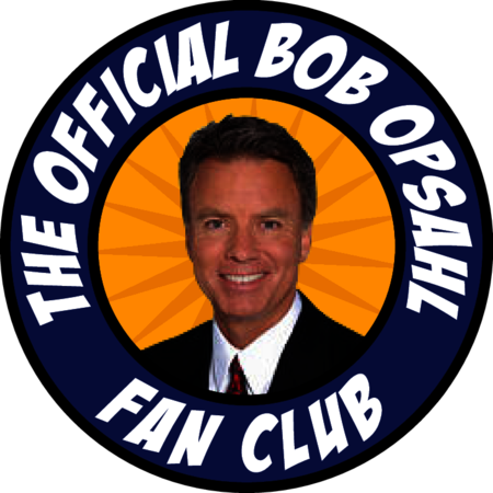 The Official Bob Opsahl Fan Club