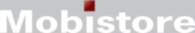 Mobistore