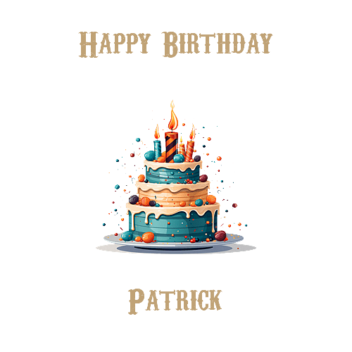 Happy Birthday Patrick, Personal Custom Message