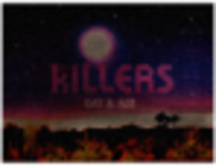 The Killers - Day e Age