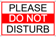 Please Do Not Disturb White and Red Sign