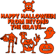 Happy Halloween From Beyond the Grave