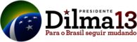Dilma Presidente 2013