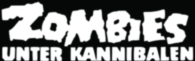 Zombies Unter Kannibalen