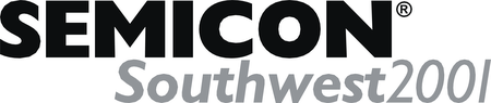 Semicon Southwest 2001