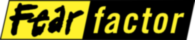 Fear Factor