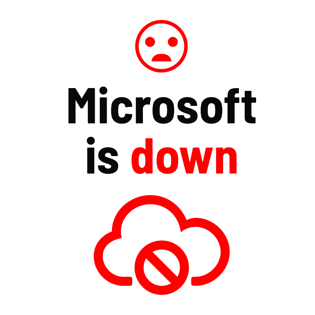 Microsoft is Down Sign