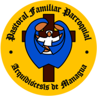 Pastoral Familiar Parroquial - Arquidiocesis de Managua