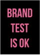 Brand Test is Ok