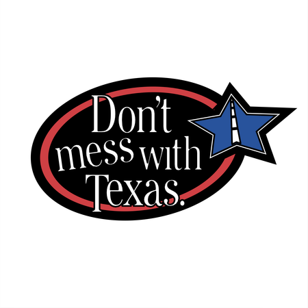 Don't Mess With Texas