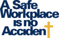 A Safe Workplace Is No Accident