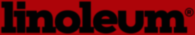 Linoleum