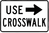 Use Crosswalk Sign