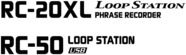 RC-20XL RC-50 Loop Station