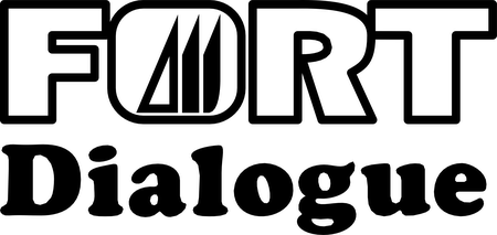 Fort Dialogue