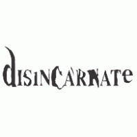 Disincarnate