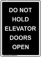 Elevator Sign Do Not Hold Doors Open