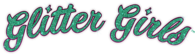 Glitter Girls 
