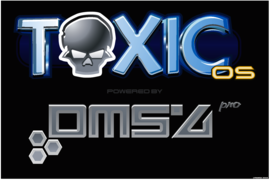 ToxicOS powered by DMS4 PRO