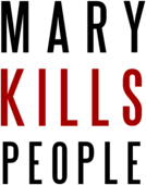 Mary Kills People