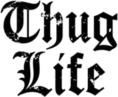Thug Life Text Logo Big