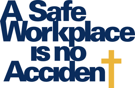 A Safe Workplace Is No Accident