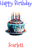 Happy Birthday Scarlett Custom Message