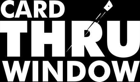 Card Thru Window