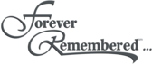 Forever Remembered
