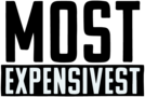 Most Expensivest