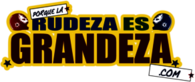 Rudeza es Grandeza