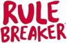 Rule Breaker 