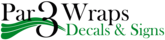 Par 3 Wraps Decals and Signs