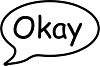 Speech Bubble Okay