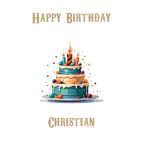 Happy Birthday Christian, Personal Custom Message