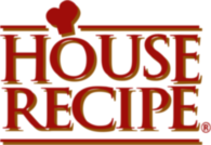 House Recipe
