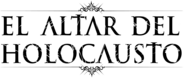 El Altar del Holocausto 