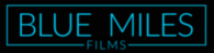 Blue Miles Films
