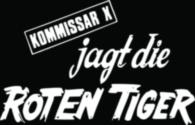 Kommissar X Jagt Die Roten Tiger