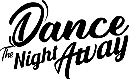 dance the night away