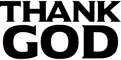 Thank God