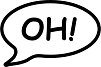 Speech Bubble Oh!