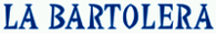 LA BARTOLERA