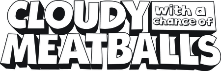 Cloudy With A Chance Of Meatballs