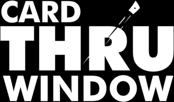 Card Thru Window