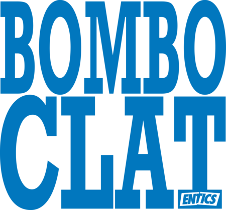 Bomboclat-Entics