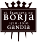 St. Francesc de Borja 1510-2010