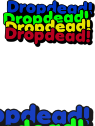 Drop Dead